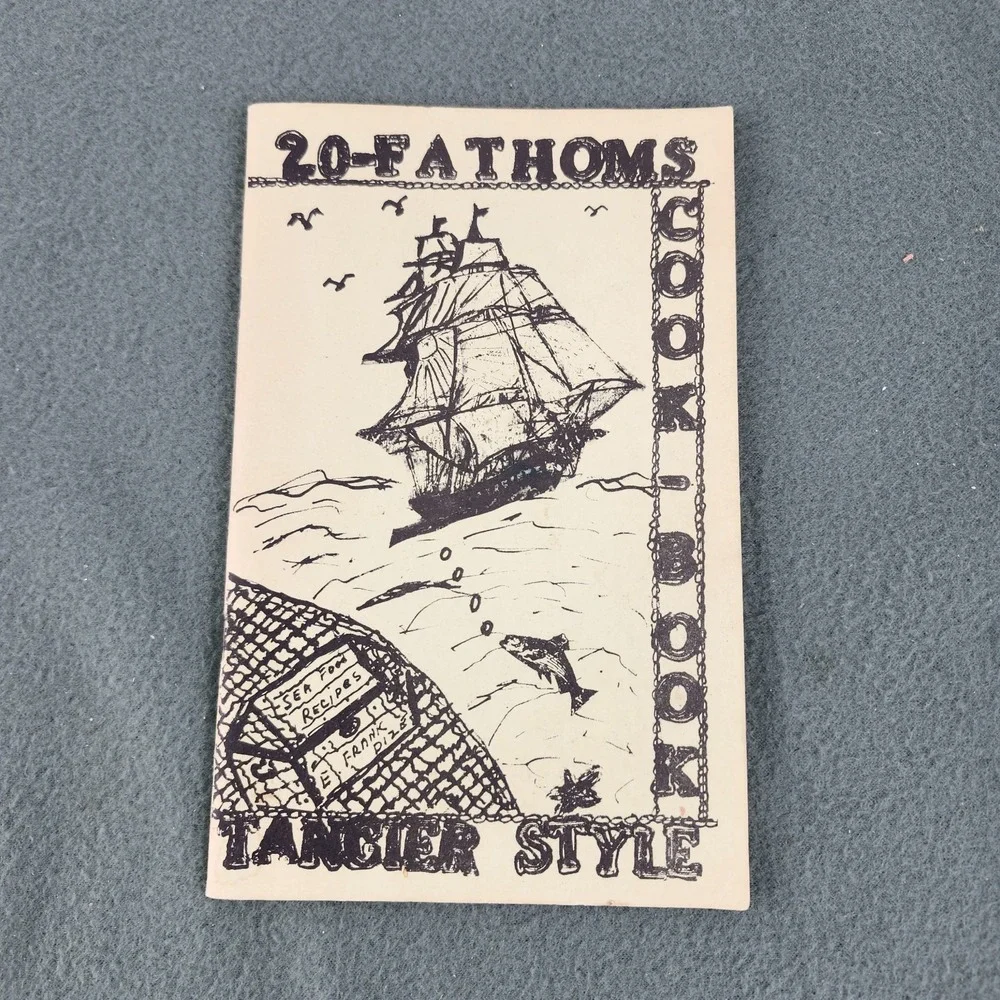 20 Fathoms Cook Book Tangier Style Frank Dize Paperback Cookbook Chesapeake 1977